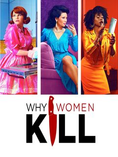 Почему женщины убивают / Why Women Kill